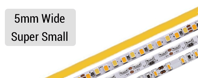 Super Small 5mm LED Tape Super Small 5mm LED Tape